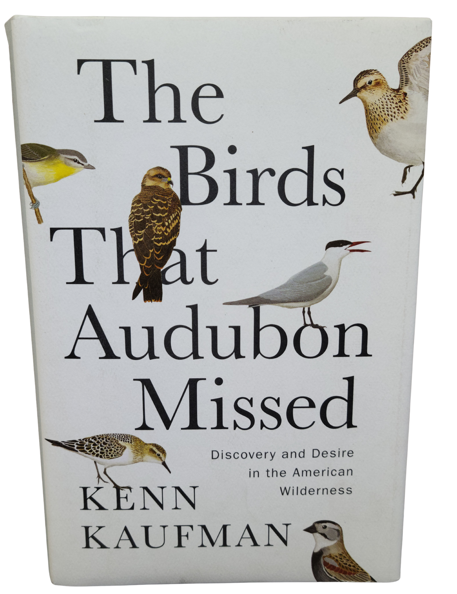 The Birds That Audubon Missed by Ken Kaufman