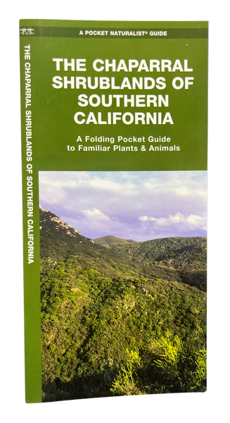 Fold Out Guide - The Chaparral Shrublands of Southern California