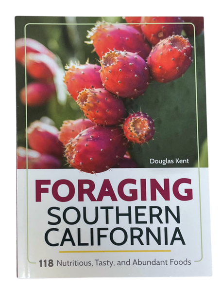 Foraging Southern California by Douglas Kent