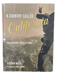 A Country Called California by Stephen White