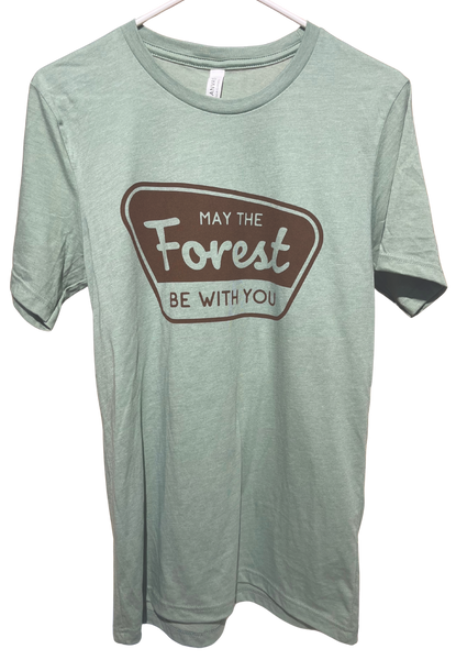 T-Shirt - May the Forest Be With You