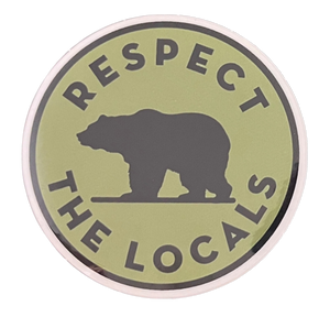 Sticker - Respect the Locals w Bear
