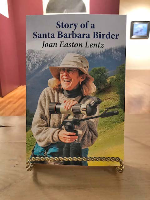 Story of a Santa Barbara Birder | Joan Easton Lentz