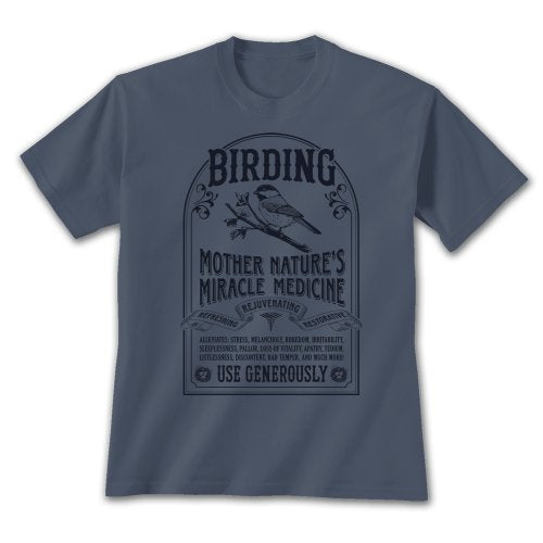 Birding: Mother Nature's Miracle Medicine |  Cotton T-shirt